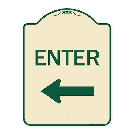 Signmission Parking Lot Enter Left Arrow Heavy-Gauge Aluminum Architectural Sign, 24" x 18", TG-1824-23427 A-DES-TG-1824-23427